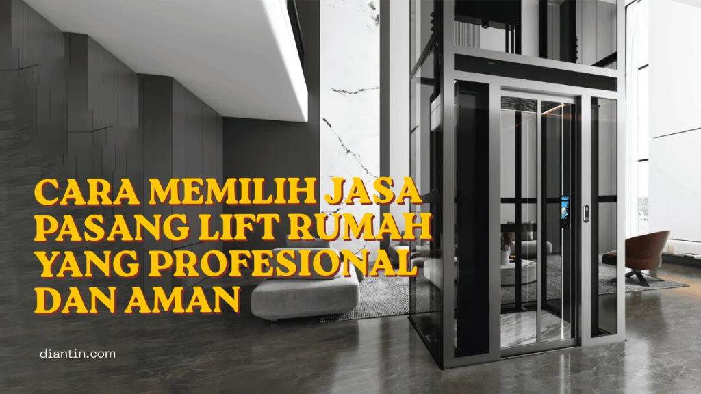 jasa pasang lift rumah
